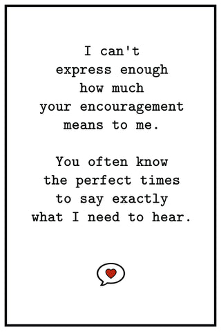 Your Encouragement